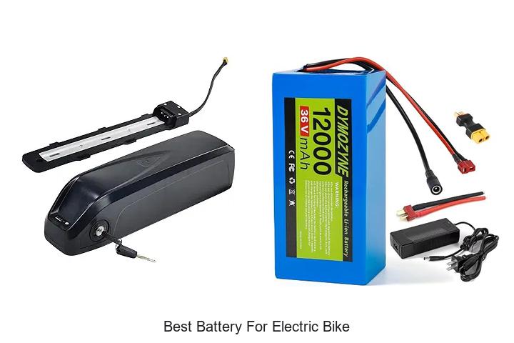Top 15 Best Battery For Electric Bike That Lasts Long
