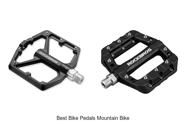 Top 15 Best Bike Pedals Mountain Bike Riders Swear By
