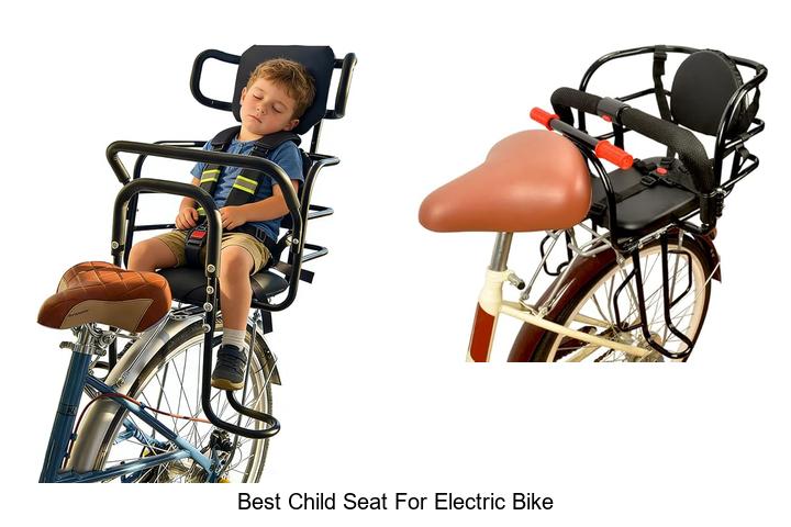 Top 15 Best Child Seat For Electric Bike You Need Now