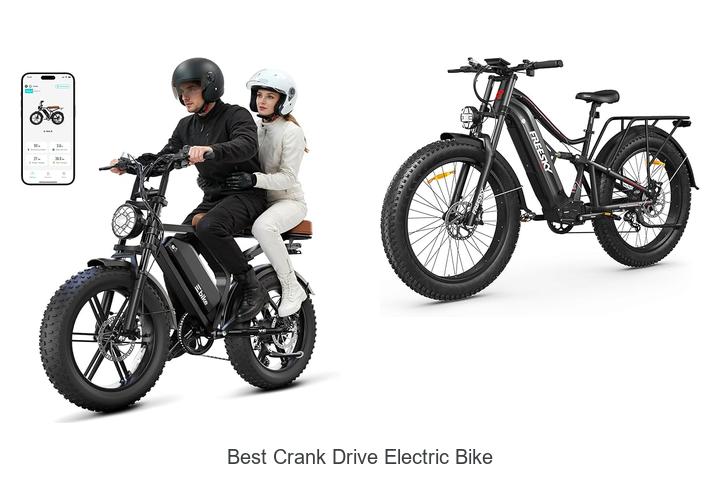 Top 15 Best Crank Drive Electric Bike You Can’t Miss