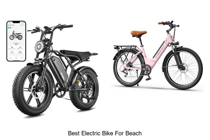Top 15 Best Electric Bike for Beach You Can’t Miss!