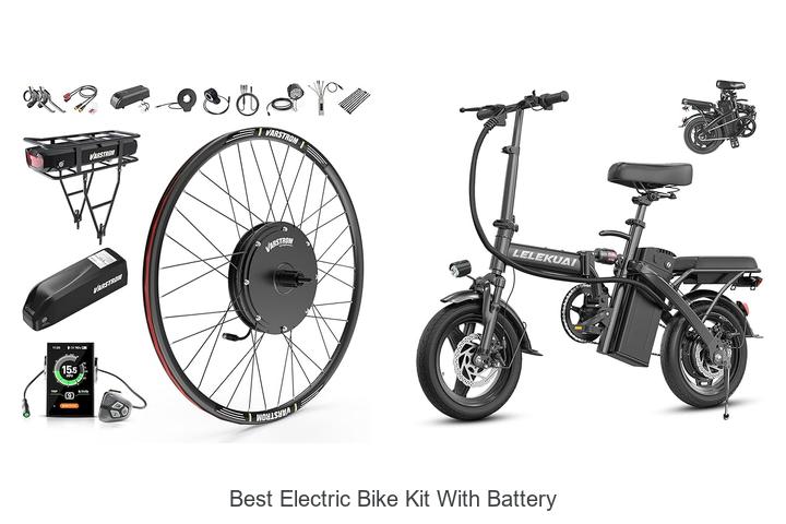 Top 15 Best Electric Bike Kit With Battery You Must See!