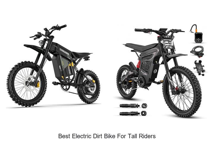 Top 15 Best Electric Dirt Bike For Tall Riders Revealed!