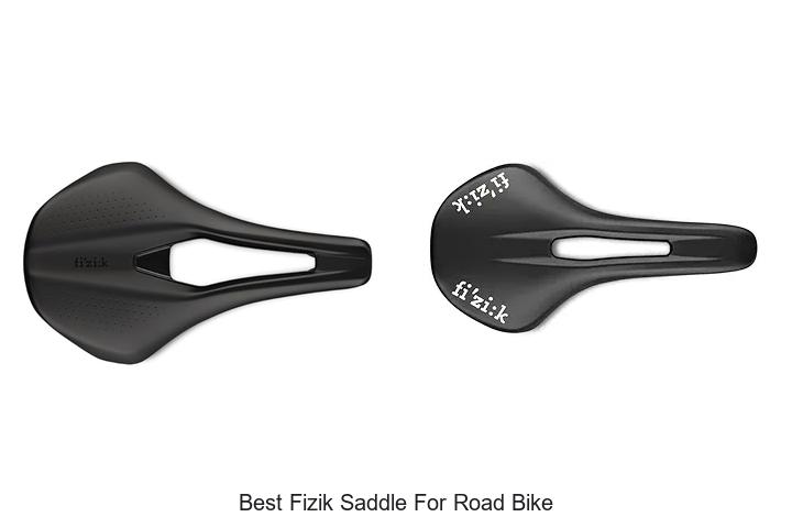 Top 15 Best Fizik Saddle For Road Bike You Can’t Miss!