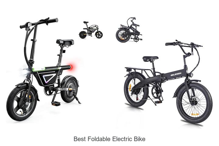 Top 15 Best Foldable Electric Bike That Will Blow Your Mind