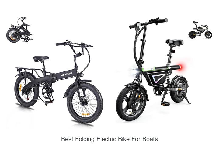 Top 15 Best Folding Electric Bike For Boats You Need Now