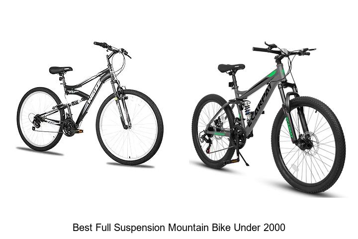 Top 15 Best Full Suspension Mountain Bike Under 2000 Revealed!