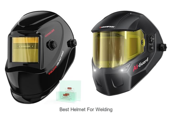 Top 15 Best Helmet For Welding You Can’t Miss Today!