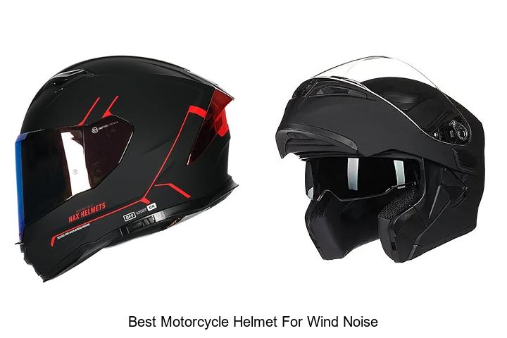 Top 15 Best Motorcycle Helmet For Wind Noise You Need Now