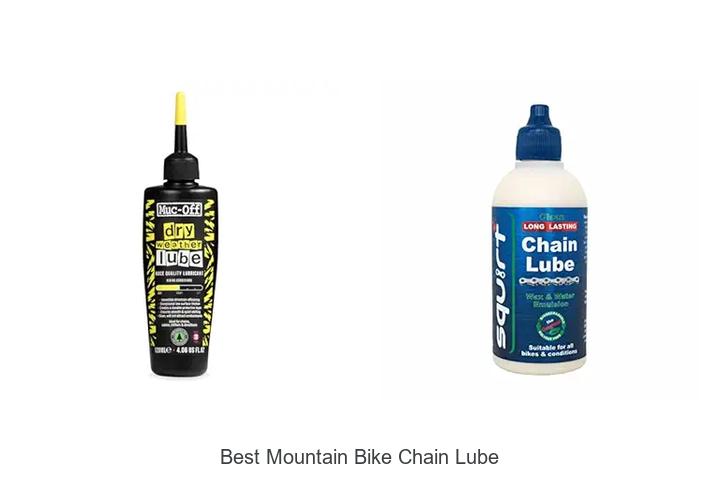 Top 15 Best Mountain Bike Chain Lube That Lasts Long