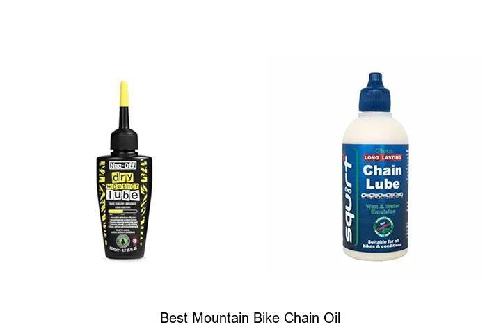Top 15 Best Mountain Bike Chain Oil You Can’t Miss Today