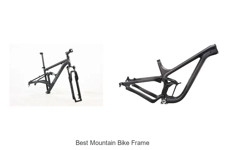 Top 15 Best Mountain Bike Frame Picks You Can’t Miss!