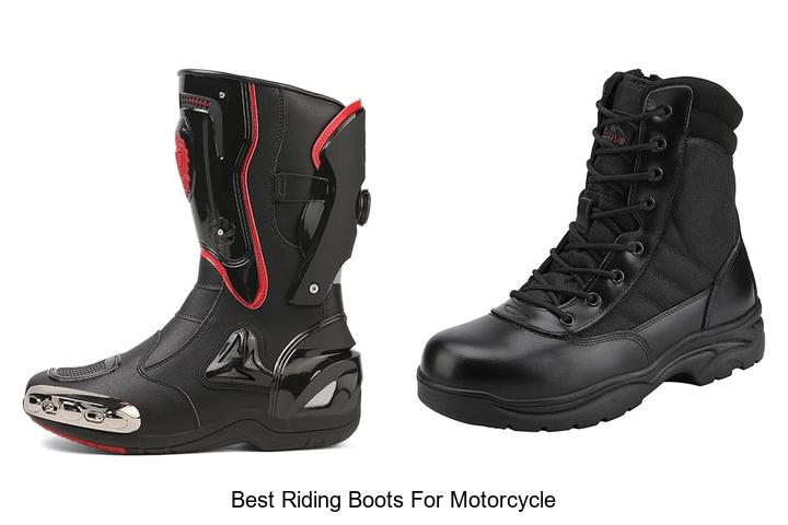 Top 15 Best Riding Boots for Motorcycle You Must Own Now