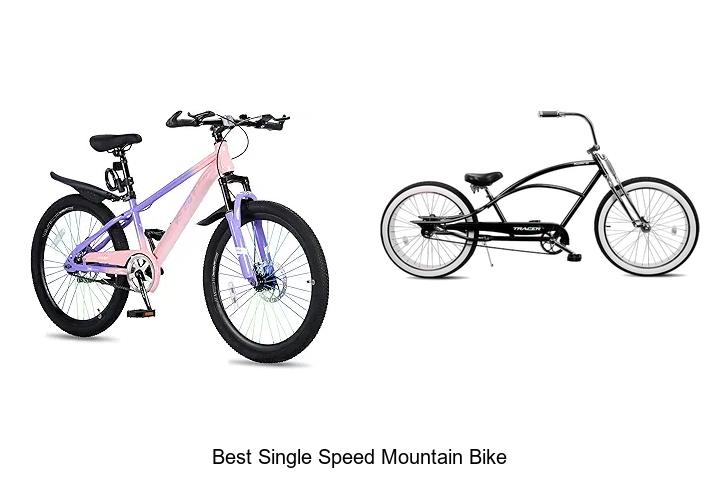 Top 15 Best Single Speed Mountain Bike You Can’t Miss!