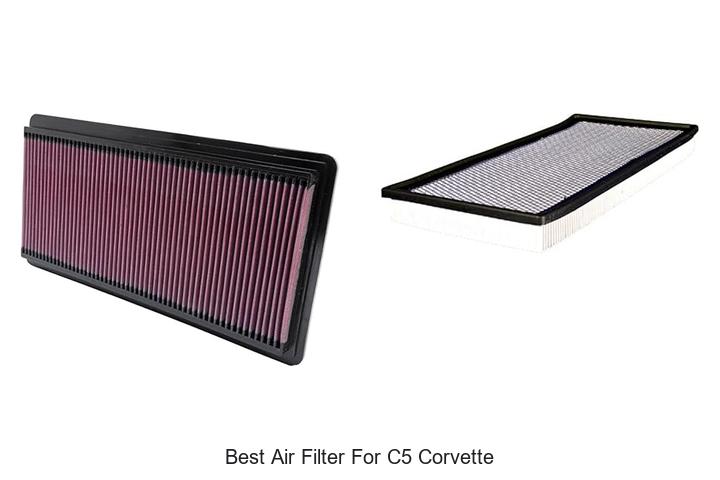 Top 15 Best Air Filter for C5 Corvette You Must Try Now