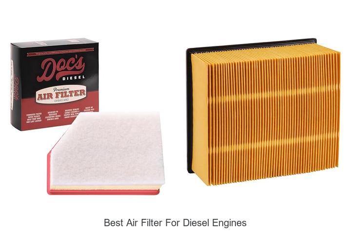 Top 15 Best Air Filter for Diesel Engines That Boost Power!