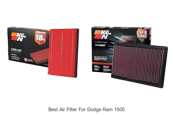 Top 15 Best Air Filter For Dodge Ram 1500 You Must Try!