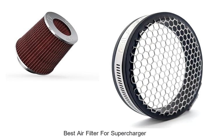 Top 15 Best Air Filter For Supercharger That Boost Power!