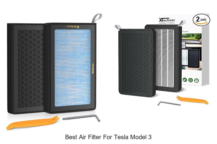 Top 15 Best Air Filter for Tesla Model 3 You Must Try!