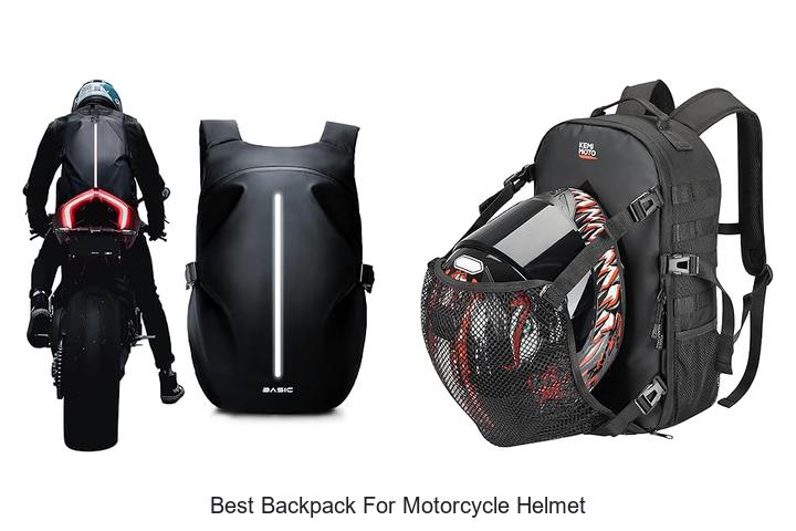 Top 15 Best Backpack For Motorcycle Helmet You Need Now