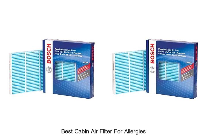 Top 15 Best Cabin Air Filter For Allergies That Work!