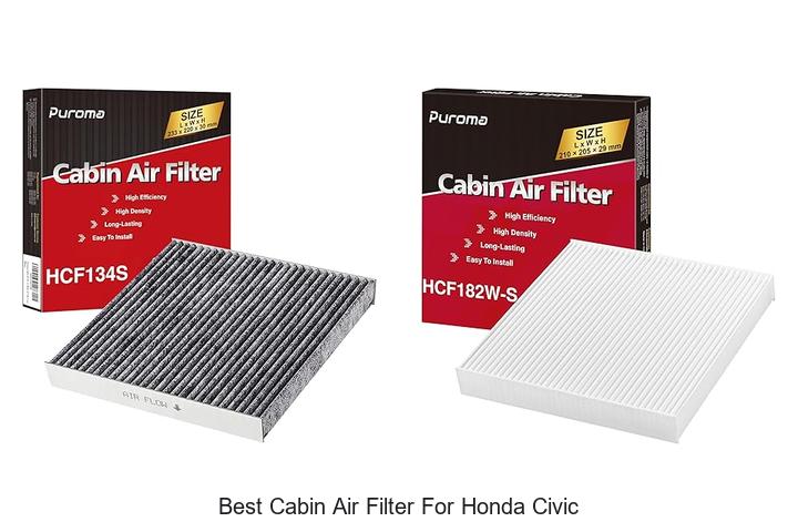 Top 15 Best Cabin Air Filter For Honda Civic You Must Try!