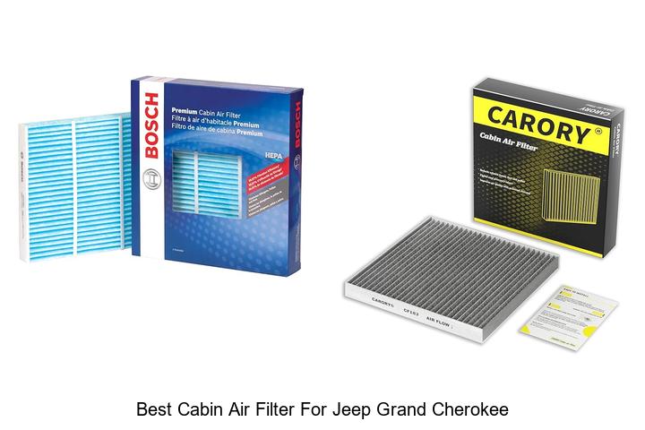 Top 15 Best Cabin Air Filter for Jeep Grand Cherokee Now!