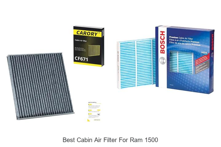 Top 15 Best Cabin Air Filter for Ram 1500 You Need Now