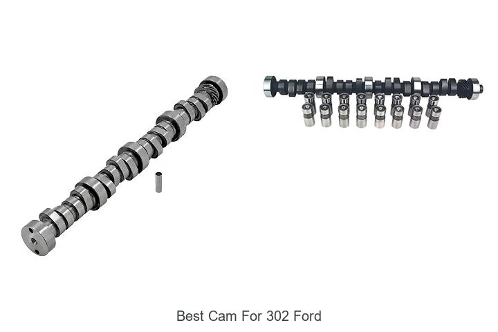 Top 12 Best Cam For 302 Ford That Boosts Power Fast!