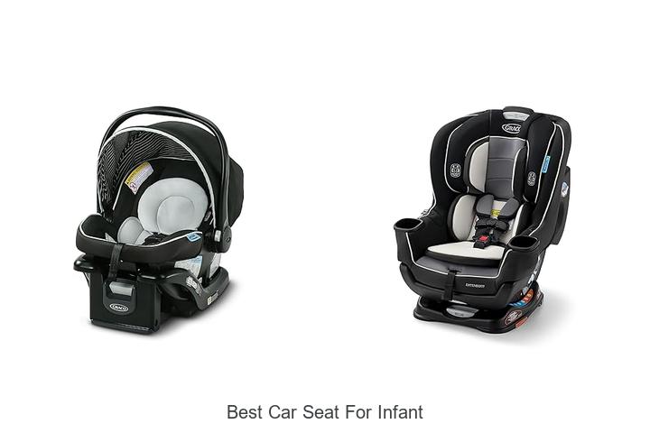 Top 12 Best Car Seat for Infant You Can’t Miss Today