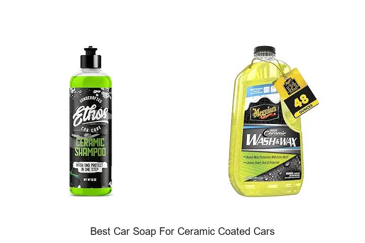 Top 12 Best Car Soap For Ceramic Coated Cars That Shine!