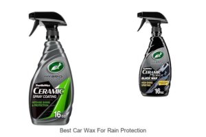 Top 12 Best Car Wax for Rain Protection That Works Fast