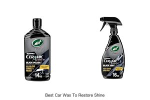 Top 12 Best Car Wax To Restore Shine Fast & Effortlessly!