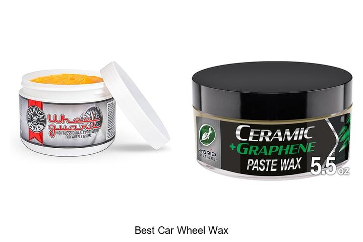 Top 12 Best Car Wheel Wax That Will Make Your Rims Shine!