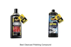 Top 12 Best Clearcast Polishing Compound Hacks Revealed!