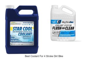 Top 12 Best Coolant for 4 Stroke Dirt Bike You Need Now