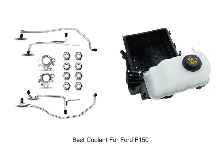 Top 12 Best Coolant For Ford F150 You Can’t Miss Today!