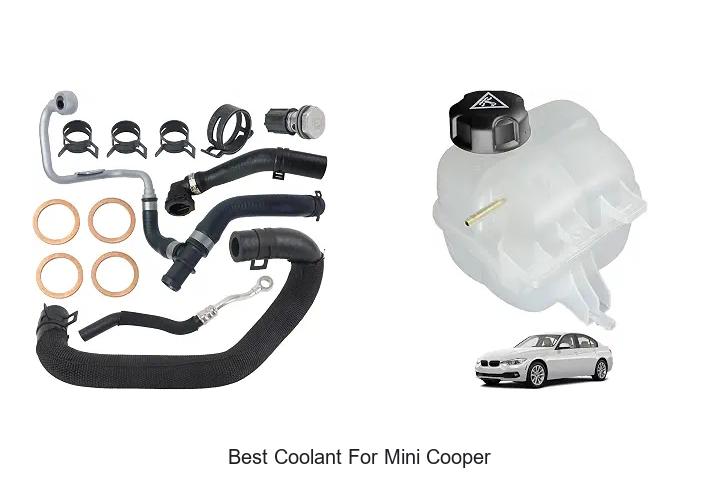 Top 12 Best Coolant For Mini Cooper You Can’t Miss Today!