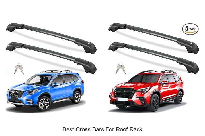 Top 12 Best Cross Bars For Roof Rack You Can’t Miss!