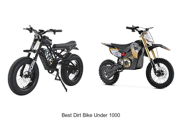 Top 12 Best Dirt Bike Under 1000 You Can’t Miss!