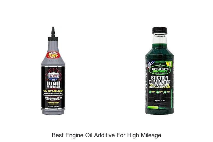 Top 12 Best Engine Oil Additive For High Mileage Secrets