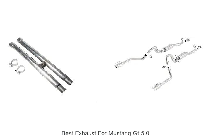 Top 15 Best Exhaust for Mustang GT 5.0 That Boost Power!