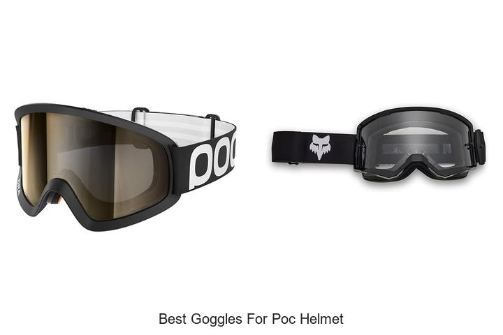 Top 15 Best Goggles For POC Helmet That Will Blow Your Mind