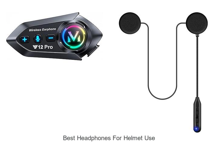 Top 15 Best Headphones For Helmet Use You Can’t Miss!