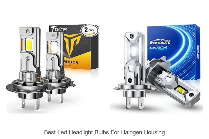 Top 12 Best LED Headlight Bulbs for Halogen Housing Revealed!