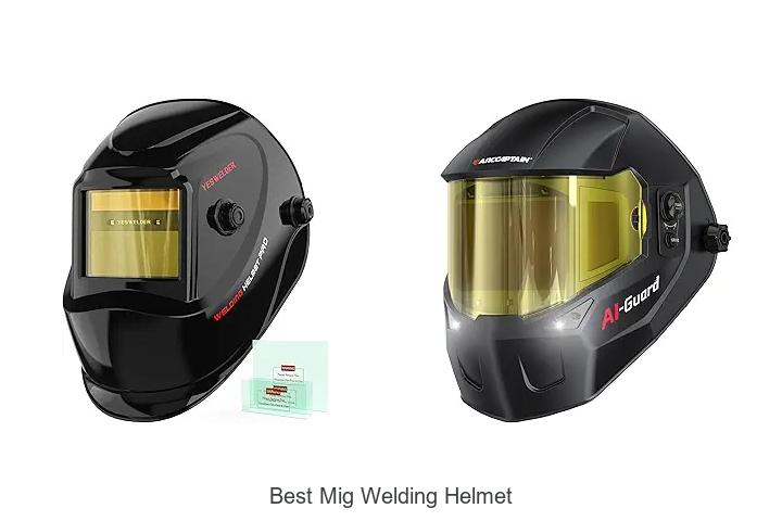 Top 15 Best MIG Welding Helmet You Can’t Miss Today