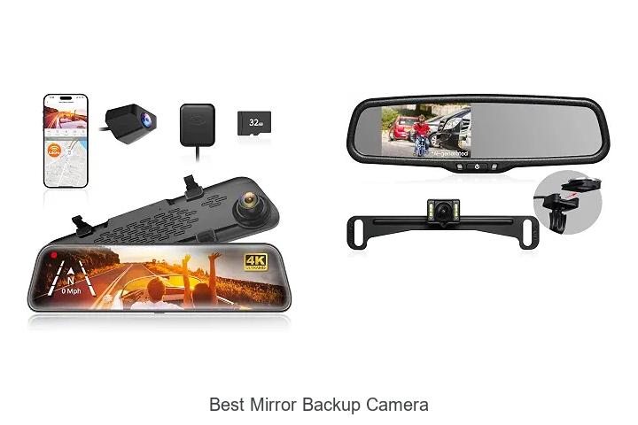 Top 12 Best Mirror Backup Camera That Will Blow Your Mind!
