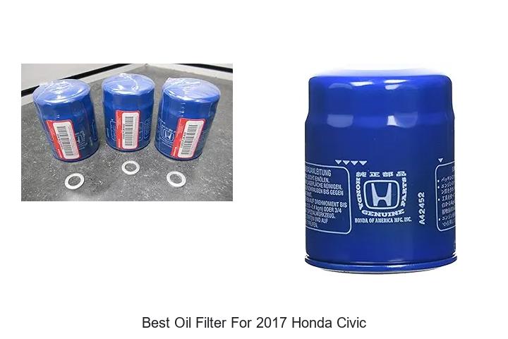 Top 12 Best Oil Filter for 2017 Honda Civic You Need Now