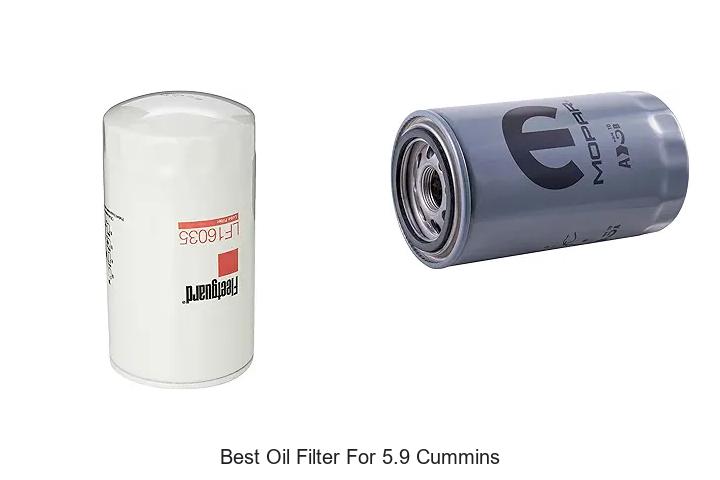 Top 12 Best Oil Filter For 5.9 Cummins – Don’t Buy Wrong!