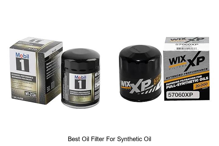 Top 12 Best Oil Filter for Synthetic Oil You NEED Today
